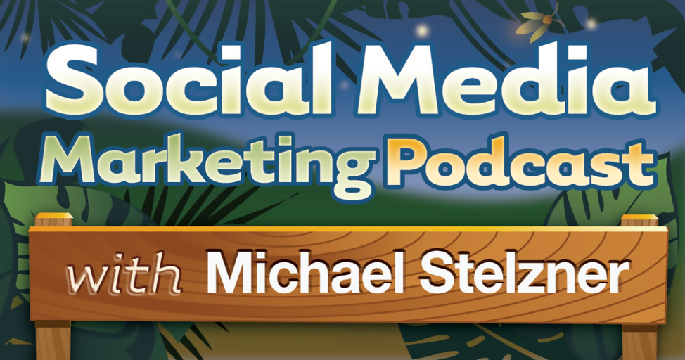 Social Media Marketing Podcast